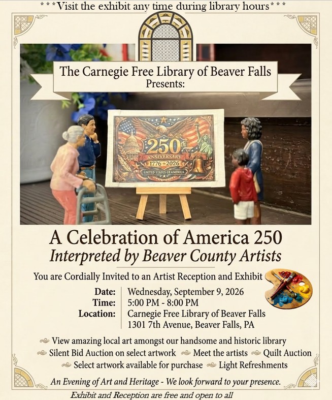 Artist Reception and Exhibit - A Celebration of America250 - Interpreted by Beaver Co