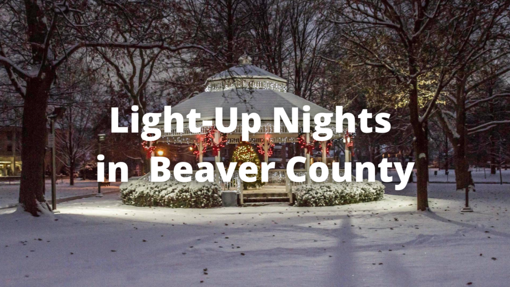 Light-Up Nights in Beaver County
